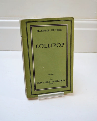 Lollipop by Maxwell Kenton (Olympia Press Traveller's Companion Series No 64 / 1962)