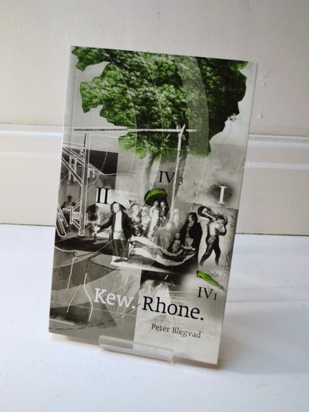 Kew. Rhone. by Peter Blegvad (Uniform Books / 2014) 