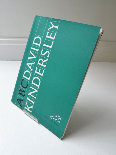 David Kindersley: A Life of Letters Introduced by Fiona MacCarthy (Cardozo Kindersley Editions / 2000)