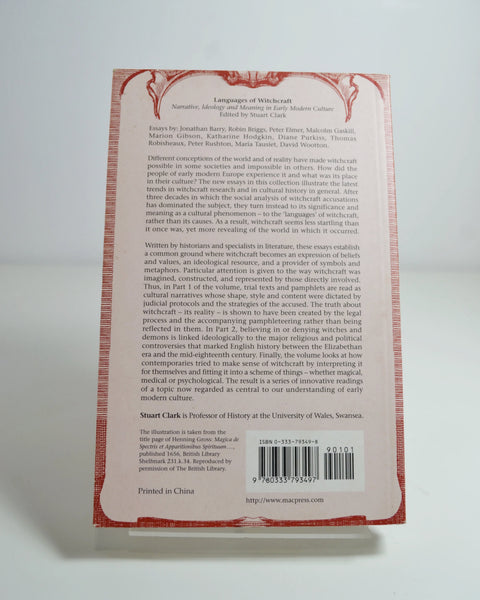 Languages of Witchcraft: Narrative, Ideology and Meaning in Early Modern Culture Ed. by Stuart Clark (Macmillan / 2001)