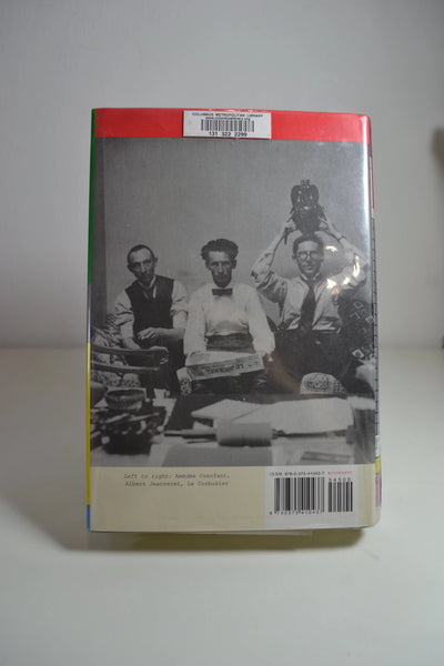 Le Corbusier: A Life by Nicholas Fox Weber (Alfred A. Knopf / 2008)