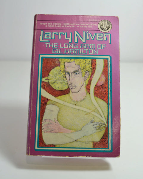 The long Arm of Gil Hamilton by Larry Niven (Ballantine Books / 1976)