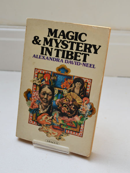 Magic & Mystery in Tibet by Alexandra David-Neel (Abacus /  1977)