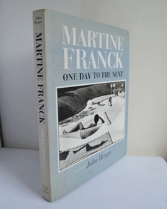 Martine Franck: One Day to the Next (Thames and Hudson / 1998)