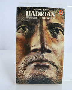 Memoirs of Hadrian by Marguerite Yourcenar