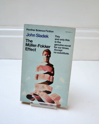The Müller-Fokker Effect by John Sladek (Panther Science Fiction / 1972)