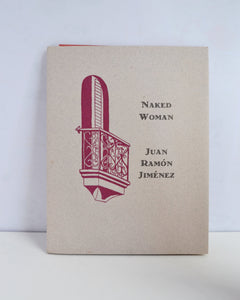 Naked Woman / La Mujer Desnuda by Juan Ramon Jiminez