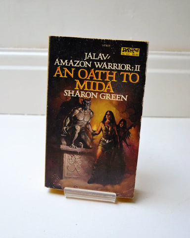 An Oath to Mida: Jalav Amazon Warrior II by Sharon Green (Daw Books / First Printing, June 1983)