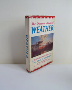 The Observer's Book of the Weather by Reginald M. Lester (Frederick Warne & Co Ltd / first reprint, 1962)