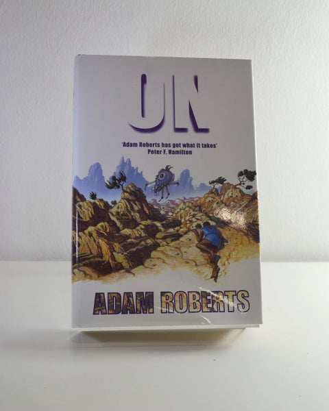 On by Adam Roberts (Gollancz / 2001)