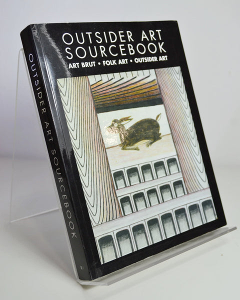 Outsider Art Sourcebook Ed. by John Maizels (Raw Vision / 2009)