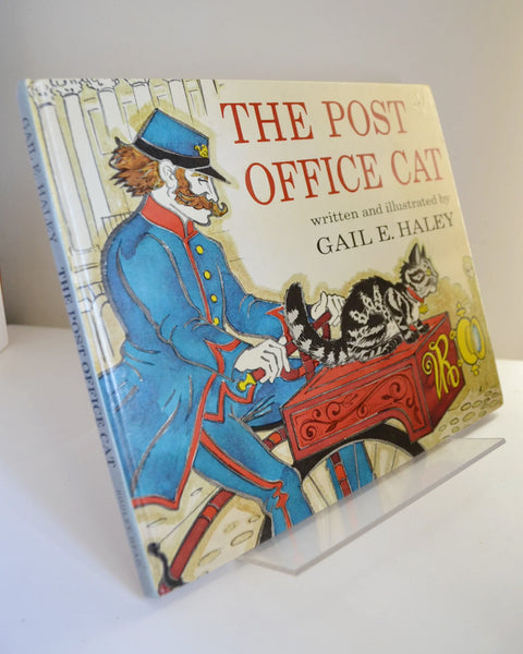 The Post Office Cat Written and Illustrated by Gail E. Haley