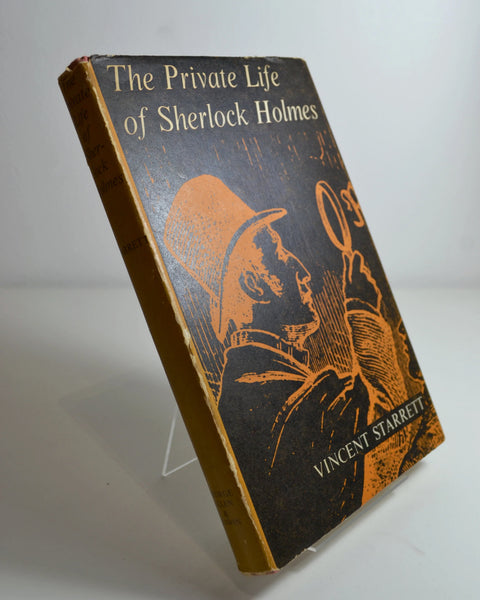 The Private Life of Sherlock Holmes by Vincent Starrett (George Allen &  Unwin Ltd / 1961)