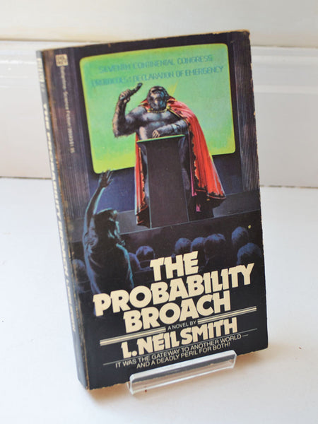 The Probability Broach by L. Neil Smith (Ballantine Science Fiction / 1980)