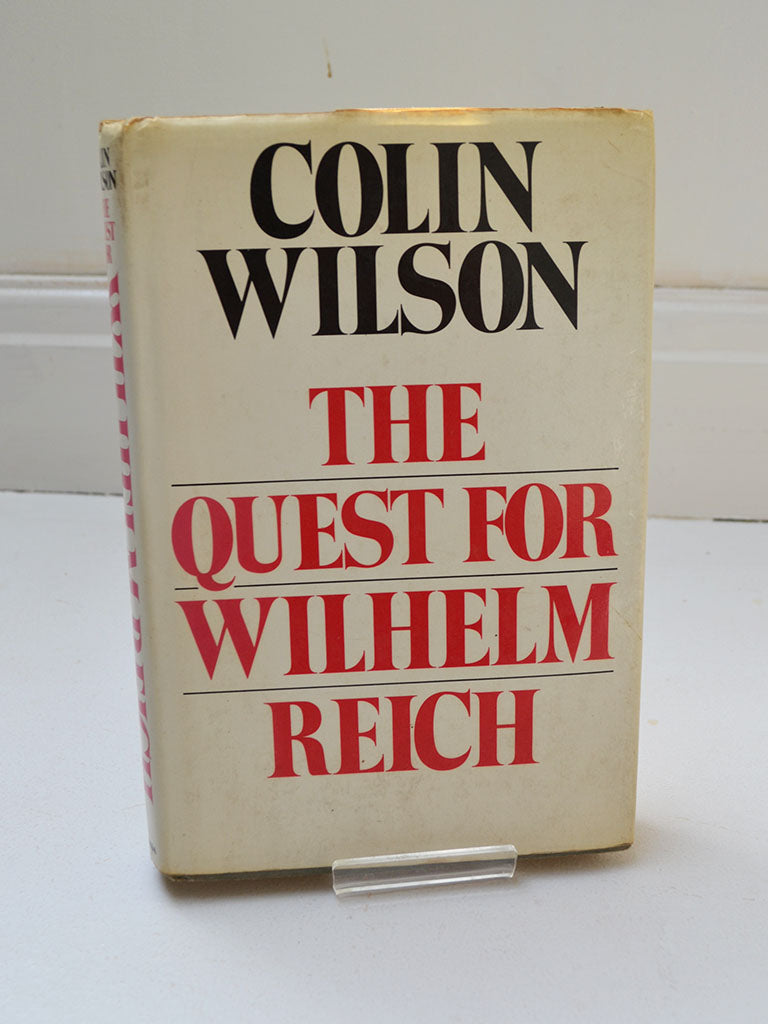 The Quest for Wilhelm Reich by Colin Wilson (Granada Publishing / 1981)