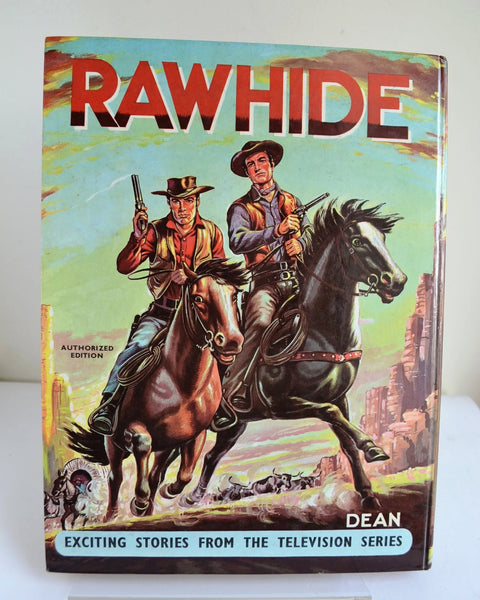 Rawhide: Exciting Stories From the Television Series by Bill Pembury and Leo Rawlings (Dean &amp; Son Ltd / 1961)