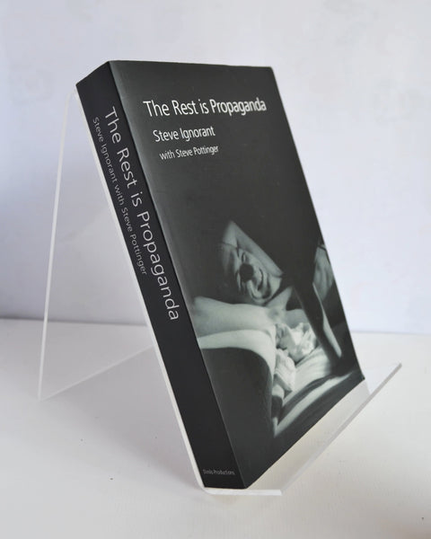 The Rest is Propaganda by Steve Ignorant With Steve Pottinger (Dimlo Productions / 2014)