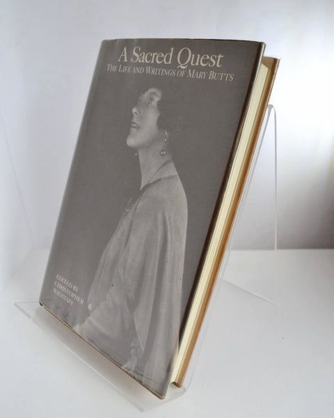 A Sacred Quest: The Life and Writings of Mary Butts Ed. by Christopher Wagstaff (McPherson & Company / 1995)