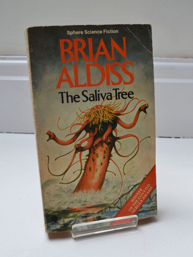 The Saliva Tree by Brian Aldiss (Sphere Science Fiction / third reprint, 1979)