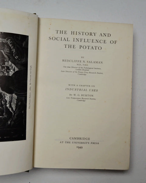 The History and Social Influence of the Potato by Redcliffe N. Salaman (Cambridge University Press / 1949)