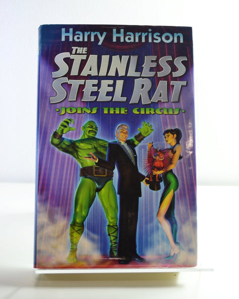 The Stainless Steel Rat Joins the Circus by Harry Harrison (Gollancz/ 1999)