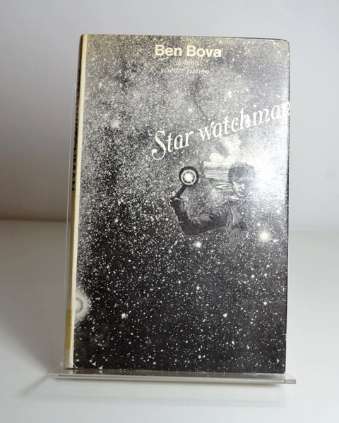 Star Watchman by Ben Bova (Dobson Books / 1972)