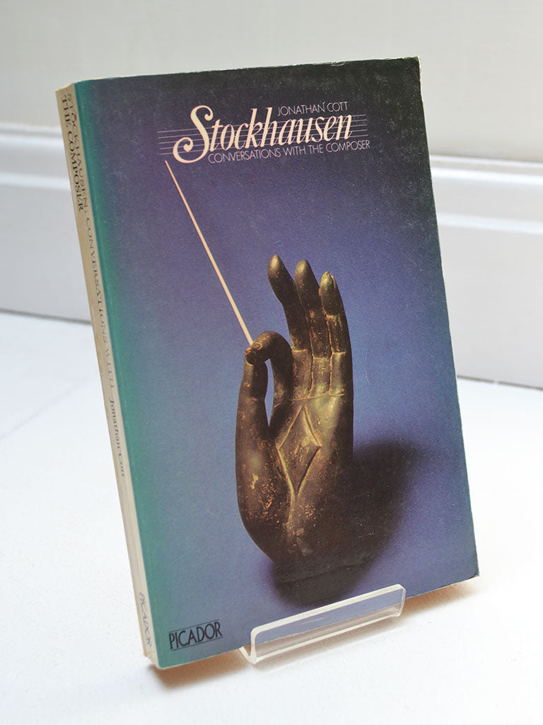 Stockhausen: Conversations With the Composer by Jonathan Cott (Picador /  1974)