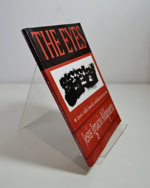 The Eyes: Emetic Fables From the Andalusian de Sade by Jesus Ignacio Aldapuerta (Critical Vision / 1995)