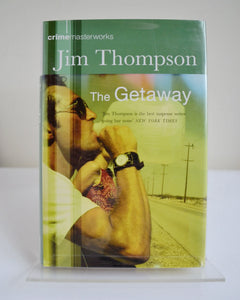 The Getaway by Jim Thompson (Orion Crime Masterworks / 2002)