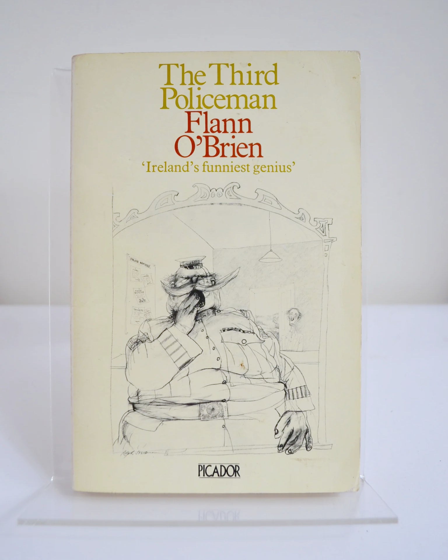 The Third Policeman by Flann O' Brien (Picador / 10th printing, 1982)