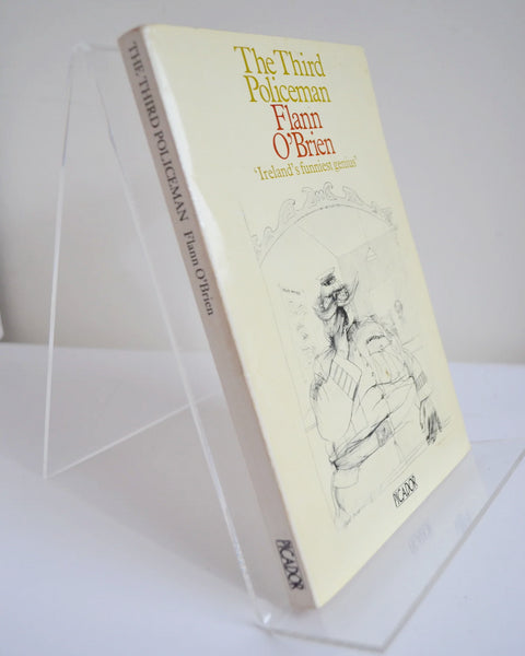 The Third Policeman by Flann O' Brien (Picador / 10th printing, 1982)