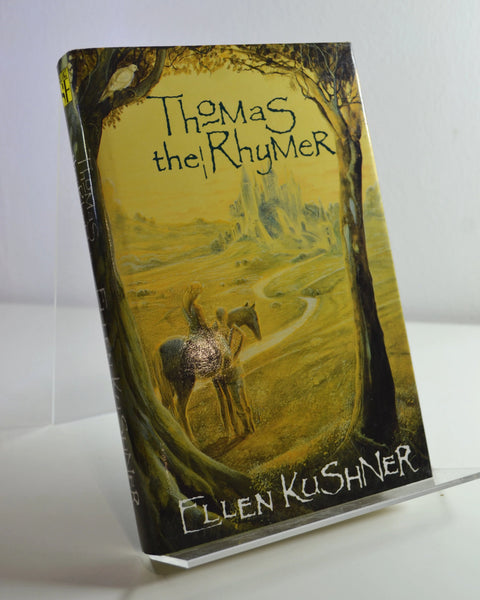 Thomas the Rhymer by Ellen Kushner (Gollancz / 1991)