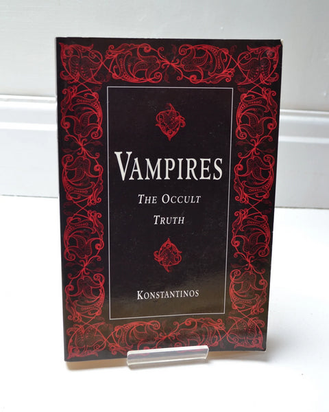 Vampires: The Occult Truth by Konstantinos (Llewellyn Publications / first edition, ninth printing, 2002)