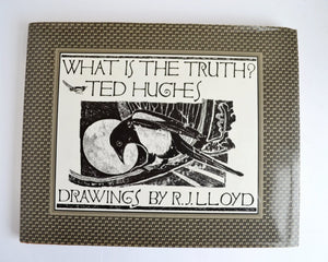 What is the Truth? A Farmyard Fable for the Young by Ted Hughes (Faber and Faber / First Edition, 1984)