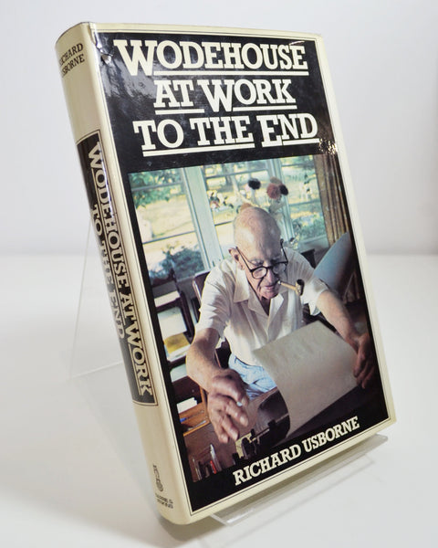 Wodehouse at Work to the End by Richard Usborne (Barrie & Jenkins / 1976)