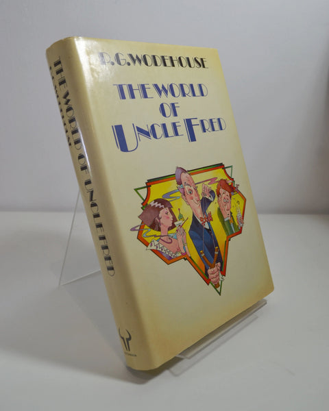 The World of Uncle Fred by P. G. Wodehouse (Hutchinson / 1983)