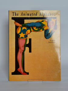 The Animated Alphabet by Hughes Demeude (Thames & Hudson / 1996)