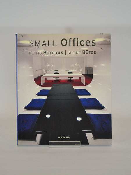 Small Offices ed. by Simone Schleifer (Evergreen Books / 2005)