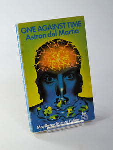 One Against Time by Astron del Martia (Mayflower / 1969)