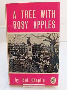 A Tree With Rosy Apples by Sid Chaplin (Frank Graham / 1972)