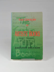 The Century of Artists' Books by Johanna Drucker (Granary Books / 1995) This is the first full-length study of the development of artists' books as a vital twentieth century artform situated within such developments in the visual arts as Futurism, Surrealism and Fluxus.