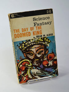 The Day of the Doomed King by Brian W. Aldiss (Compact Science Fantasy Vol 24, No 78 / Nov 1965)