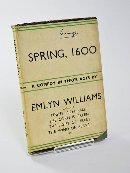 Spring, 1600: A Comedy in Three Acts by Emlyn Williams (William Heinemann / 1946)