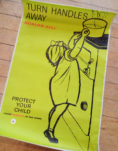 Turn Handles Away: Scalds Kill – Protect Your Child From Dangers in the Home Original Poster (Royal Society for the Prevention of Accidents / UK)