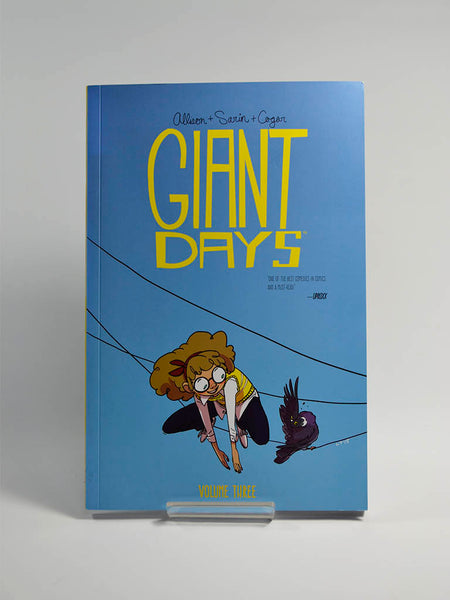 Giant Days Vol 3 by John Allison and Max Sarin (Boom! Box / 2016).