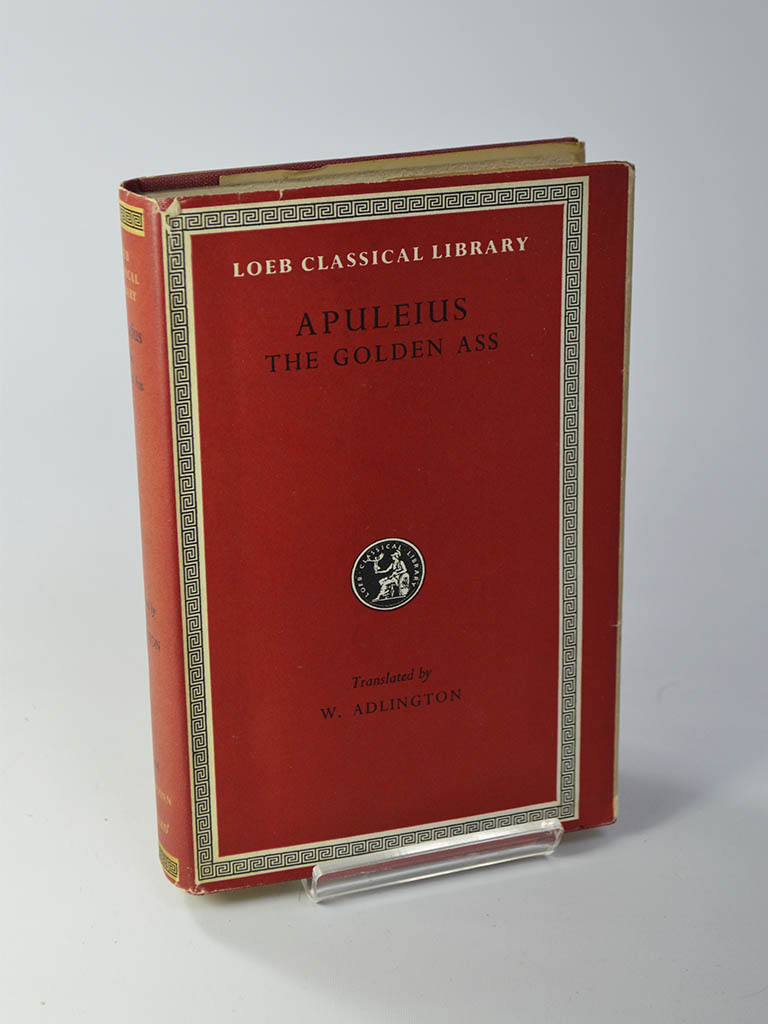 Apuleius: the Golden Ass Trans. by W. Adlington (William Heinemann Loeb Classical Library series / 1965)