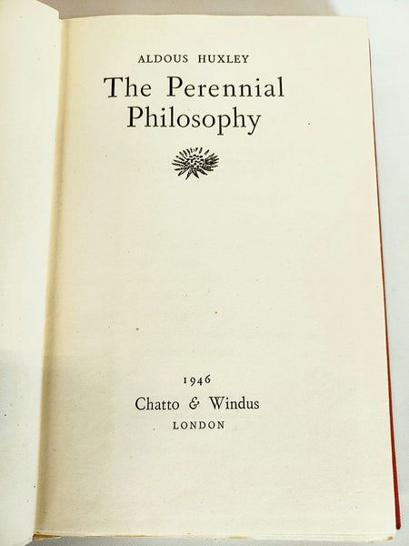 The Perennial Philosophy by Aldous Huxley (Chatto & Windus / 1946)