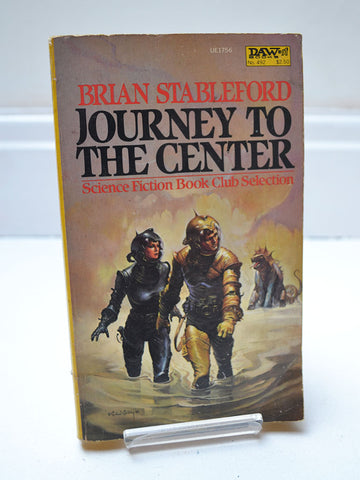 Journey to the Center by Brian Stableford (Daw Books / First printing, Aug 1982)