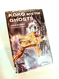Koko and the Ghosts by Ivan Kusan (Rupert Hart-Davis / 1967)