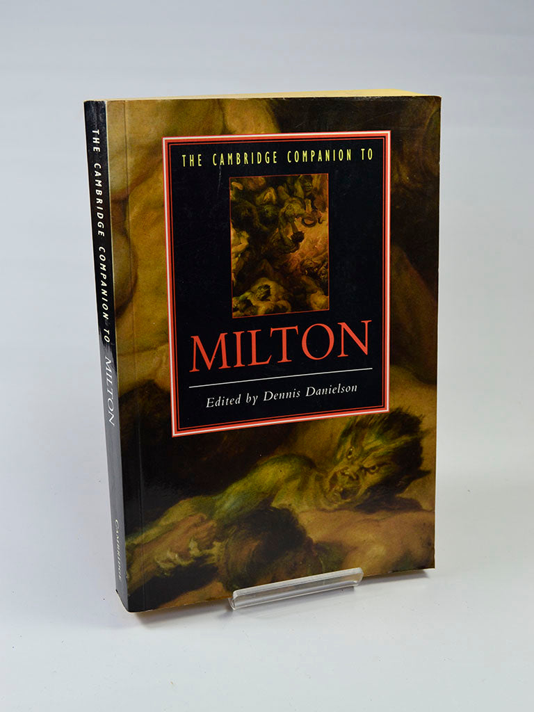 The Cambridge Companion to Milton ed. by Dennis Danielson (Cambridge University Press / 1994 reprint)